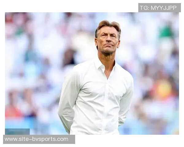 沙特主帅勒纳尔强调归化球员应适度否则球队将失去灵魂